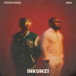 Inkunzi - Shia & Steve Musiq
