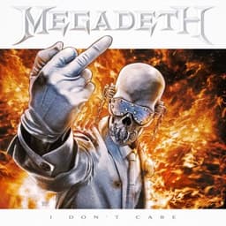 I Don't Care - Megadeth