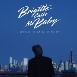 Slumber Party - Brigitte Calls Me Baby