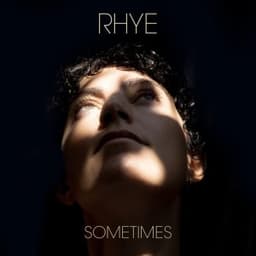Sometimes - Rhye