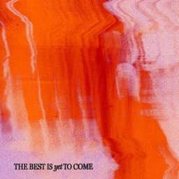 The Best Is Yet To Come - The Rolling People